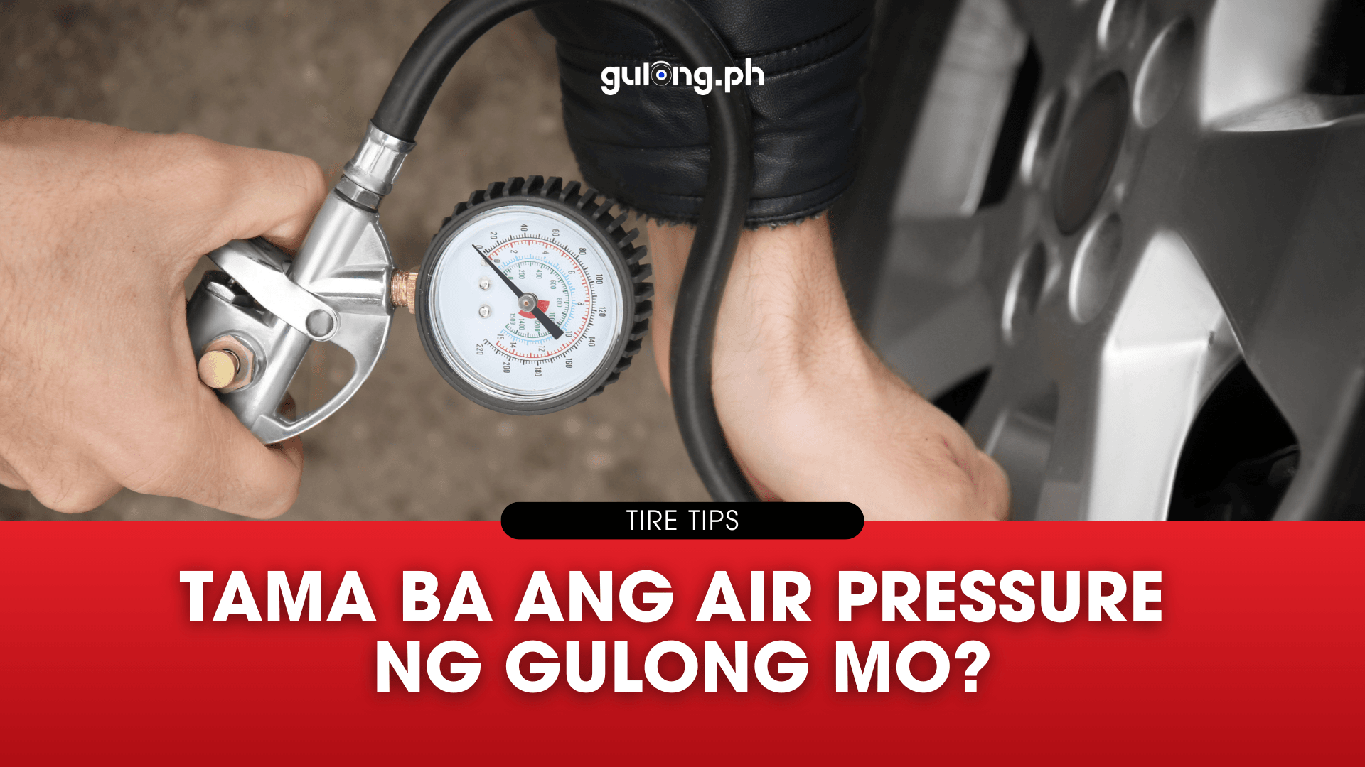 Tama Ba Ang Air Pressure Ng Gulong Mo?